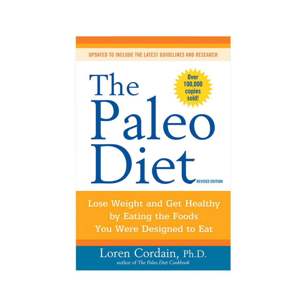 The Paleo Diet by Loren Cordain